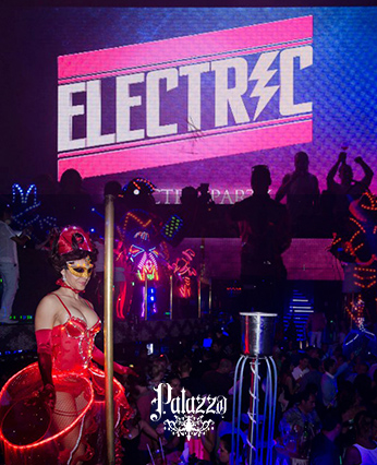 Electric Party | Palazzo Cancún